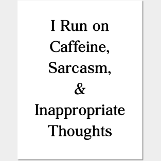 Caffeine & Sarcasm Tee - Running on a Unique Blend Posters and Art